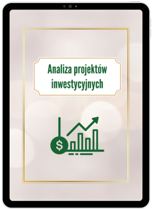 Analiza projektów inwestycyjnych