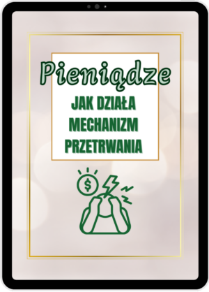 Pieniądze. Mechanizm przetrwania