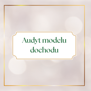 Audyt Modelu Dochodu