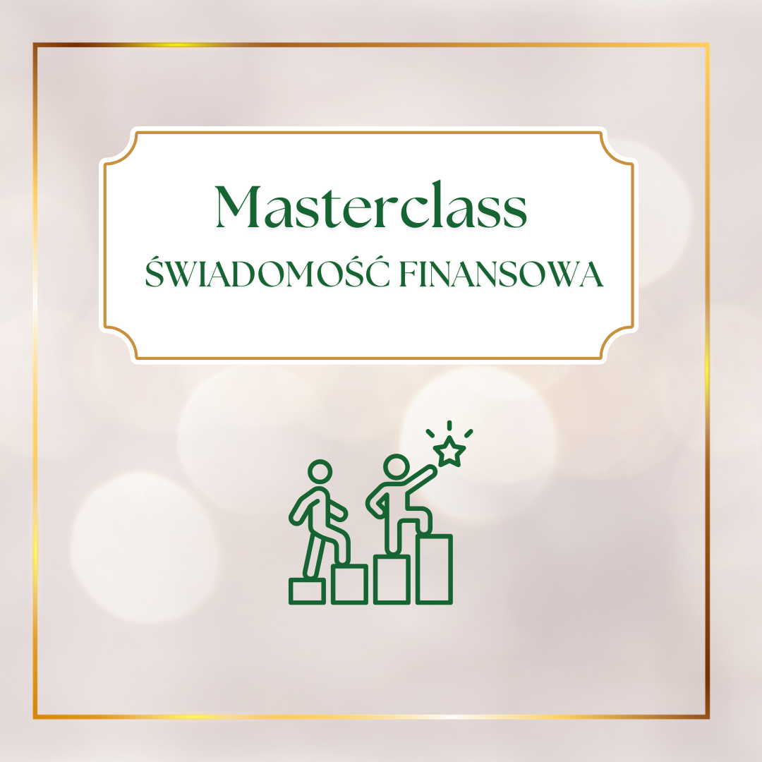 Masterclass Świadomość Finansowa